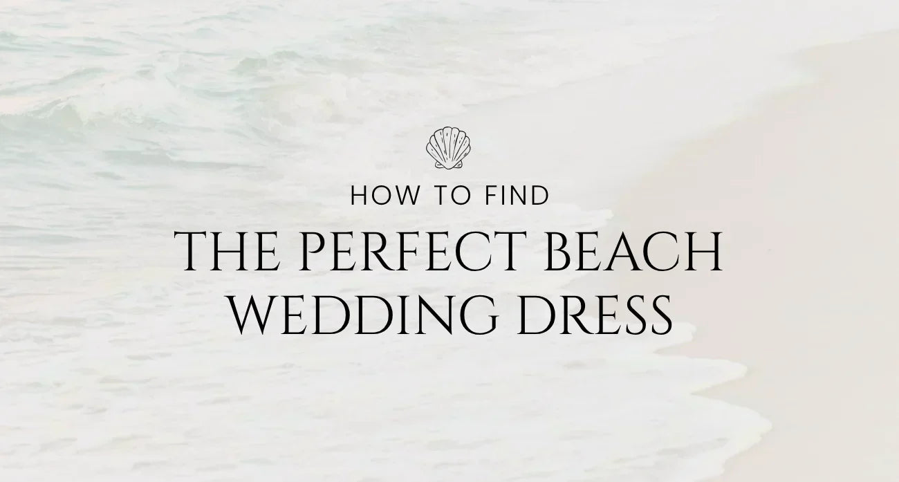 Text reading "How to find the perfect beach wedding dress" with a barely visible background of a beach shoreline.