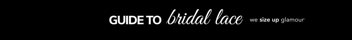 Banner text reading "Guide to Bridal Lace" with Sydney's Closet tagline, "we size up glamour" on black background.