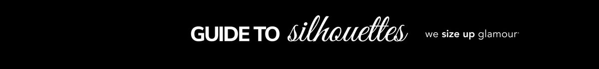Banner text reading "Guide to Silhouettes" with Sydney's Closet tagline, "we size up glamour" on black background.
