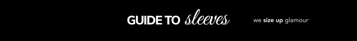 Banner text reading "Guide to Sleeves" with Sydney's Closet tagline, "we size up glamour" on black background.