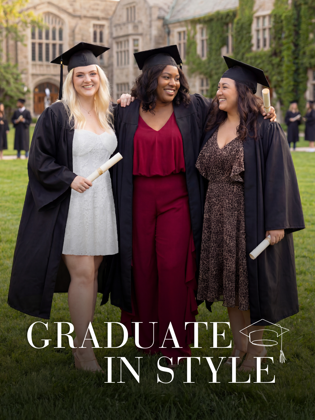3 young women standing on a college campus wearing graduation caps and Sydney's Closet styles under their graduation robes. Text at the bottom reads "Graduate in Style" with a line drawing of a graduation cap.